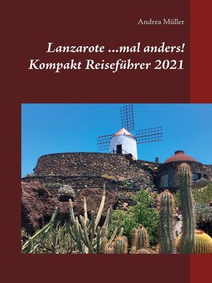 cover image of Lanzarote ...mal anders! Kompakt Reiseführer 2021
